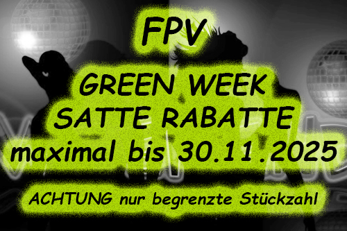 GREEN WEEK SATTE RABATTE FPV