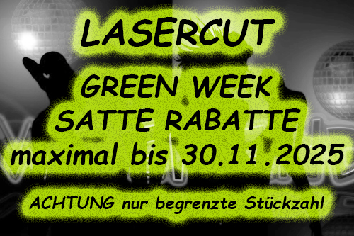 GREEN WEEK SATTE RABATTE LASERCUT